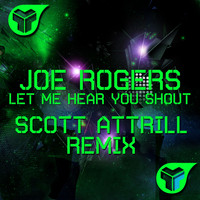 Joe Rogers - Let Me Hear You Shout