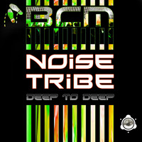 Noise Tribe - Deep To Deep