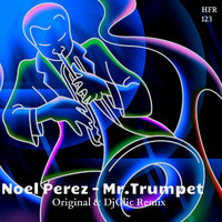 Noel Perez - Mr.Trumpet