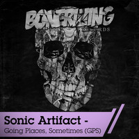 Sonic Artifact - Going Places, Sometimes (GPS)