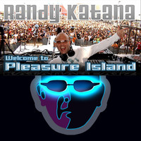 Randy Katana - Welcome To Pleasure Island