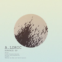 A_ldric - Surface EP