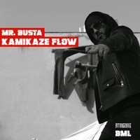Mr.Busta - Kamikaze Flow (Explicit)