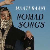 Maati Baani - Nomad Songs