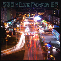 Sub - Life Power EP