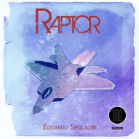 Edoardo Spolaore - Raptor EP