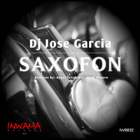 Dj Jose Garcia - Saxofon