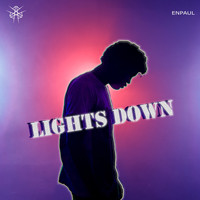 enPaul / - Lights Down