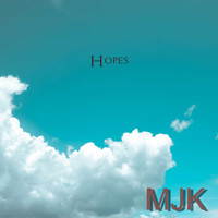 MJK / - Hopes