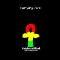 Burning Fire / - Mudzimu Ndi Black