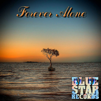 Various Artists - Forever Alone
