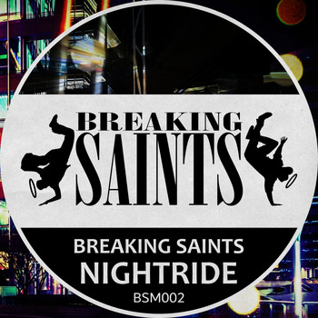 Breaking Saints - BSM002 Nightride (Original)