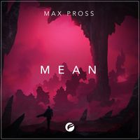 Max Pross - Mean