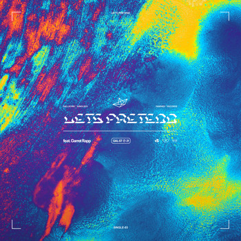 Galleons - Let's Pretend (feat. Garret Rapp)
