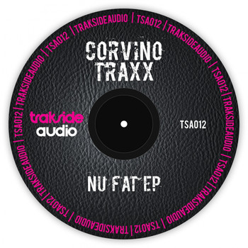 Corvino Traxx - Nu Fat Ep