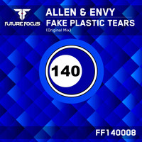 Allen & Envy - Fake Plastic Tears
