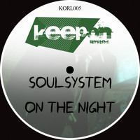 Soulsystem (Italy) - On The Night