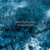 Inner Suffering - Permafrost