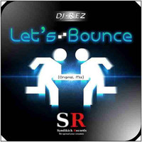 Dj Rez - Let's Bounce