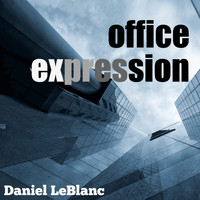Daniel LeBlanc - Office Expression