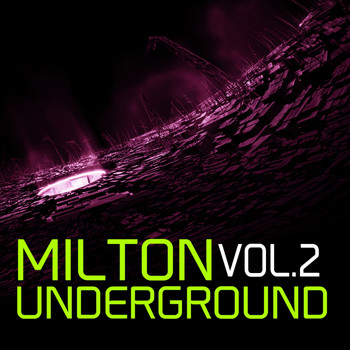 Various Artists - Milton Underground Vol 2