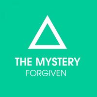 The Mystery - Forgiven
