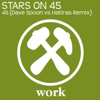 Stars On 45 - 45 ((Dave Spoon vs. Hatiras Remix))