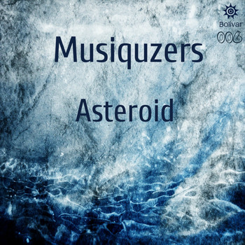 Musiquzers - Asteroid