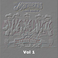 Los Marineros Del Norte - En Vivo 1998, Vol 1
