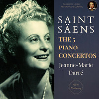 Jeanne-Marie Darré - Saint-Säens: The 5 Piano Concertos by Jeanne-Marie Darré