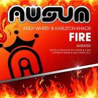 Andy Whitby & Karlston Khaos - Fire