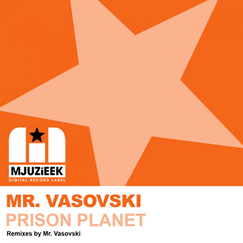 Mr. Vasovski - Prison Planet