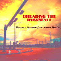 Terrance Guzman - Dreading the Downfall
