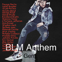 Gen - Blm Anthem (Explicit)