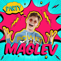 Maglev - Party