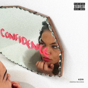 Keri - Confidence (Explicit)