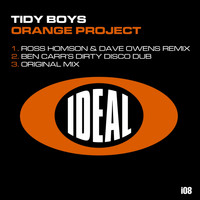 The Tidy Boys - Orange Project