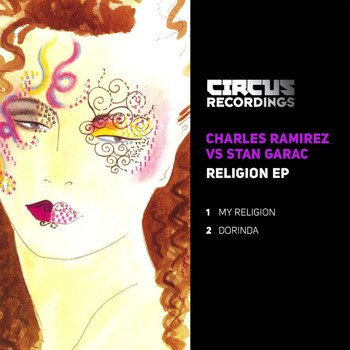 Charles Ramirez vs Stan Garac - My Religion EP