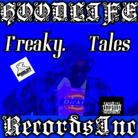 007 - Freaky Tales (Explicit)