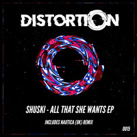 Shuski - All That She Wants EP
