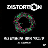 M.F.S: Observatory - Believe Yourself EP