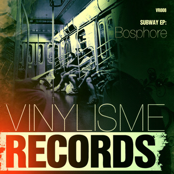 Bosphore - Subway EP