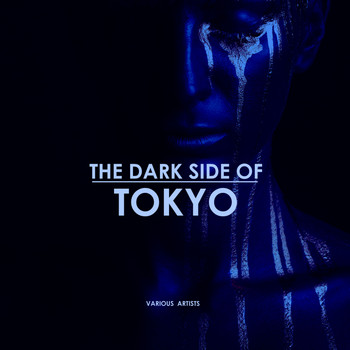 Various Artists - The Dark Side Of Tokyo