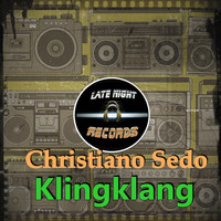 Christiano Sedo - Klingklang (Explicit)