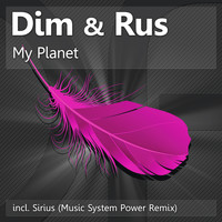 Dim & Rus - My Planet