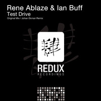 Rene Ablaze & Ian Buff - Test Drive