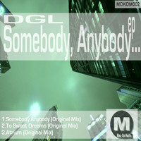DGL - Somebody Anybody