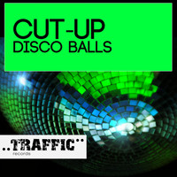 Cut Up - Disco Balls