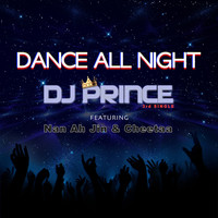 DJ Prince - Dance All Night