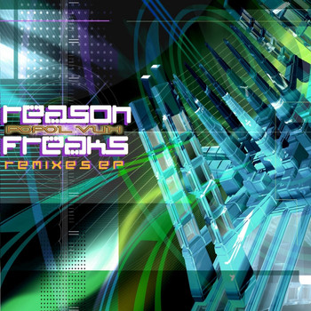 Reason Freaks - Remixes